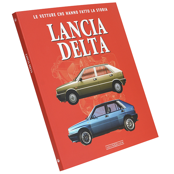 LANCIA DELTA LE VETTURE CHE HANNO FATTO LA STORIA