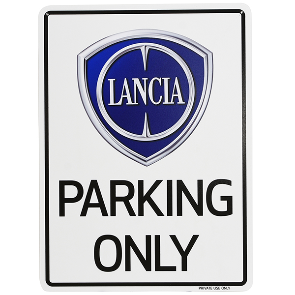 LANCIA Parking Only Boad