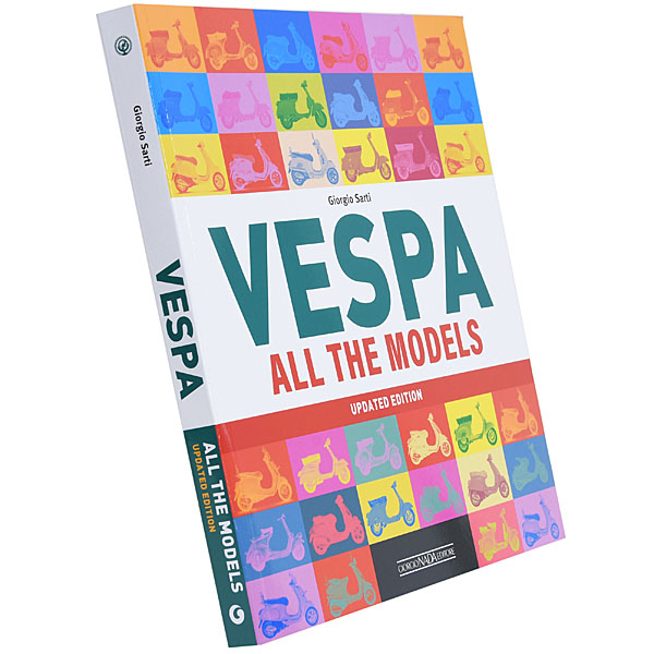 VESPA ALL THE MODELS UPDATED EDITION (2023)